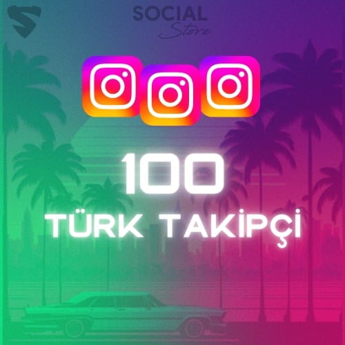  Instagram 100 Türk Gerçek Takipçi